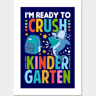 I'm Ready To Crush Kindergarten Shark Posters and Art